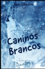 Image for Caninos Brancos (Colecao Duetos)