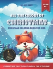 Image for All the Colors of Christmas - Coloring Book for Kids (Vol.1)