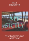 Image for My Sicily : The Right Place and Time