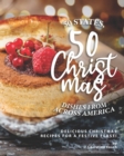 Image for 50 States, 50 Christmas Dishes from Across America