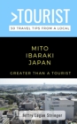 Image for Greater Than a Tourist-Mito Ibaraki Japan
