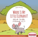 Image for Where Is My Little Elephant?