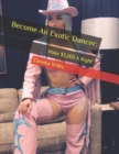 Image for Become An Exotic Dancer