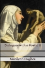 Image for Dialogues with a Mystic II
