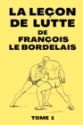 Image for La Lecon De Lutte de Francois Le Bordelais