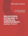 Image for BEHAVIORAL ECONOMIC &amp; FINANCIAL MANAGEMENT-series 3 vol 1