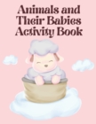 Image for Animals and their babies activity book
