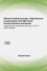 Image for VMware Certified Associate - Digital Business Transformation (VCA-DBT) Exam Practice Questions And Dumps : EXAM PRACTICE QUESTIONS FOR Vmware 1V0-701 LATEST VERSION