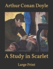 Image for A Study in Scarlet : Large Print
