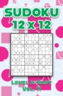 Image for Sudoku 12 x 12 Level 2 : Easy Vol. 11: Play Sudoku 12x12 Twelve Grid With Solutions Easy Level Volumes 1-40 Sudoku Cross Sums Variation Travel Paper Logic Games Solve Japanese Number Puzzles Enjoy Mat