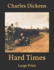 Image for Hard Times : Large Print