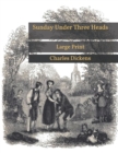 Image for Sunday Under Three Heads : Large Print