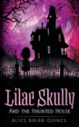 Image for Lilac Skully and the Haunted House