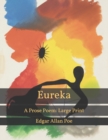 Image for Eureka : A Prose Poem: Large Print