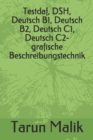 Image for Testdaf, DSH, Deutsch B1, Deutsch B2, Deutsch C1, Deutsch C2- grafische Beschreibungstechnik