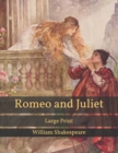 Image for Romeo and Juliet : Large Print