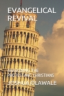 Image for Evangelical Revival : Awakening the Protestant Christians