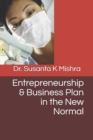 Image for Entrepreneurship &amp; Business Plan in the New Normal