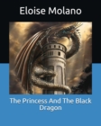 Image for The Princess And The Black Dragon
