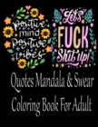 Image for Mandala Quotes &amp; Swear Coloring Book For Adult