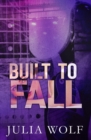 Image for Built to Fall