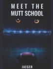 Image for Meet The Mutt School