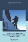 Image for Tartarin sur les Alpes Nouveaux exploits du heros tarasconnais