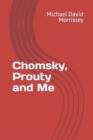 Image for Chomsky, Prouty and Me