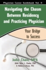 Image for Navigating the Chasm between Residency and Practicing Physician