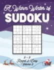 Image for A Warm Winter of Sudoku 9 x 9 Round 2 : Easy Volume 6: Sudoku for Relaxation Fall Travellers Puzzle Game Book Japanese Logic Nine Numbers Math Cross Sums Challenge 9x9 Grid Beginner Friendly Easy Leve