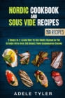 Image for Nordic Cookbook And Sous Vide Recipes