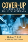 Image for Cover-Up! : Collusion in the Halls of Academia