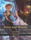 Image for Peter and Wendy : Large Print