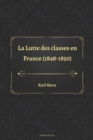 Image for La Lutte des classes en France (1848-1850)