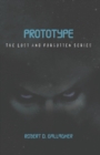 Image for Prototype : The Lost and Forgotten Series