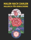 Image for Malbuch fur Erwachsene Malen Nach Zahlen