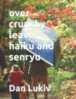 Image for over crunchy leaves, haiku and senryu