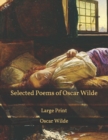 Image for Selected Poems of Oscar Wilde : Large Print