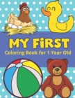 Image for My First Coloring Book for 1 Year Old