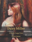 Image for Daisy Miller : A Study: Large Print