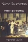 Image for Numa Roumestan : Moeurs parisiennes