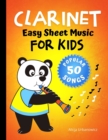 Image for CLARINET - Easy Sheet Music for Kids * 50 Songs : Easiest Songbook of the Best Pieces to Play for Beginners Children and Students of All Ages * BIG Notes * First Book * Simple Melodies