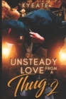 Image for Unsteady Love From a Thug 2