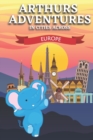 Image for Arthur&#39;s Adventures : In cities across Europe