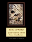 Image for Books in Winter : Jesse Willcox Smith Cross Stitch Pattern