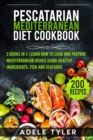 Image for Pescatarian Mediterranean Diet Cookbook