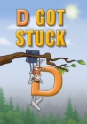 Image for D Got Stuck