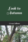 Image for Look to Autumn