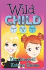 Image for WILD CHILD - Books 7, 8 and 9 : Books for Girls 9-12