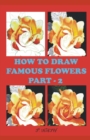 Image for How to Draw Famous Flowers Part - 2